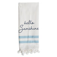 Load image into Gallery viewer, Hello Sunshine Kitchen Tea Towel - Fancy That