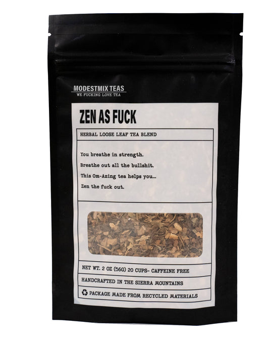 Zen as Fuck: calming herbal tea - Fancy That