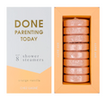 Load image into Gallery viewer, Done Parenting Today Shower Steamers - Fancy That
