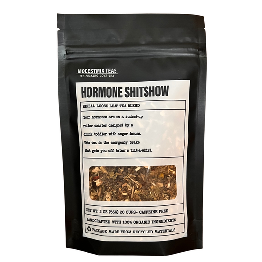 Hormone Shitshow loose leaf tea - Fancy That