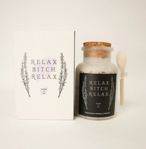 Relax Bitch Relax - Lavender & Mint Bath Salts - Fancy That