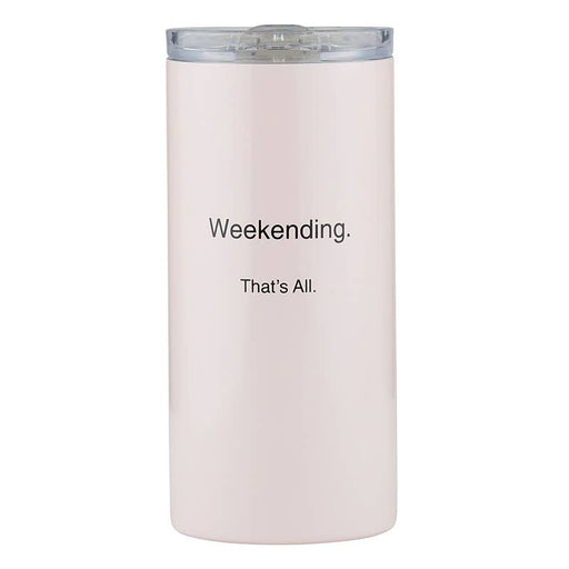 16oz Travel Weekend Tumbler - Fancy That