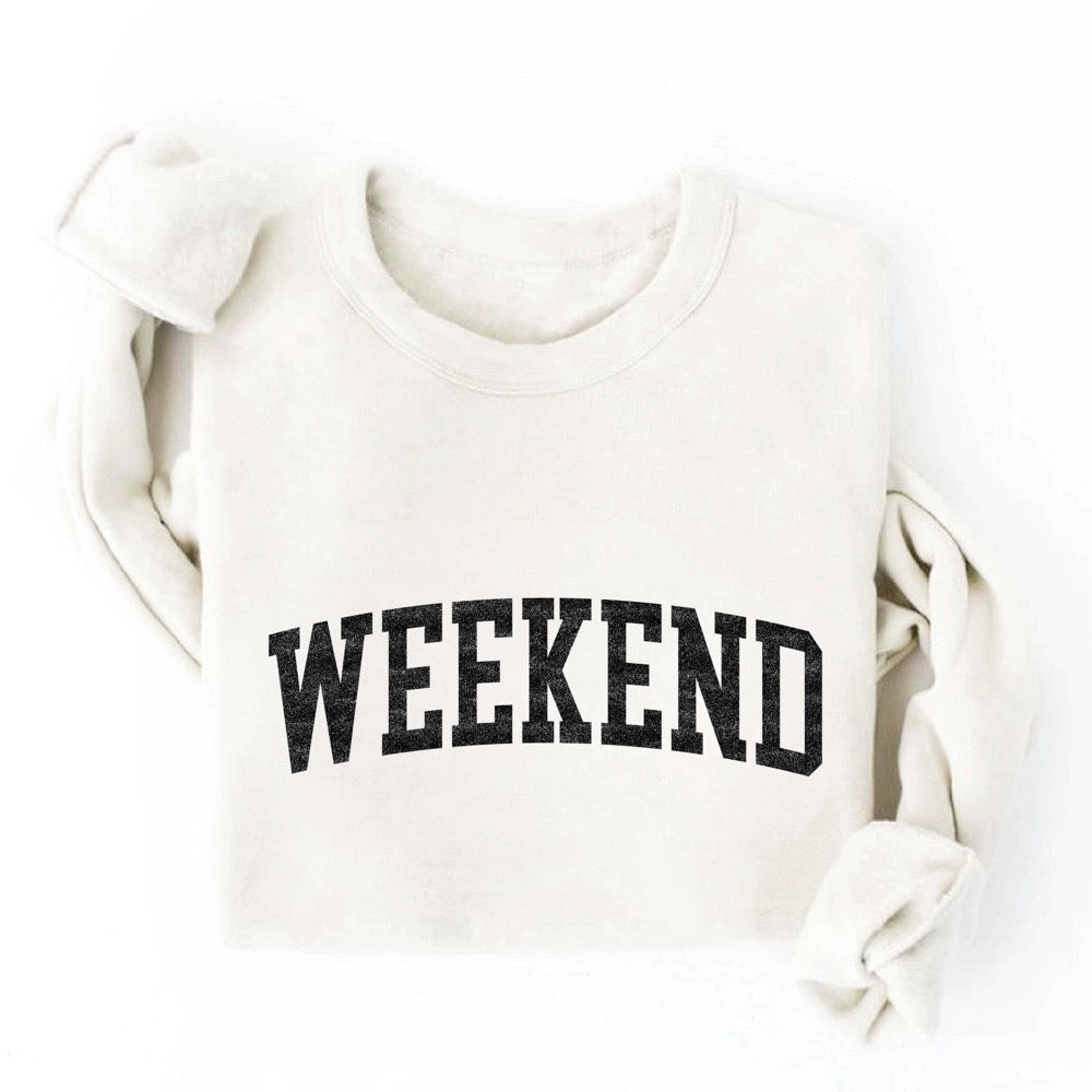 WEEKEND Graphic Sweatshirt - Fancy That