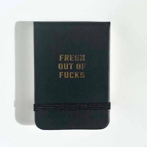 Fresh Out Of Fucks Leatherette Journal - Fancy That