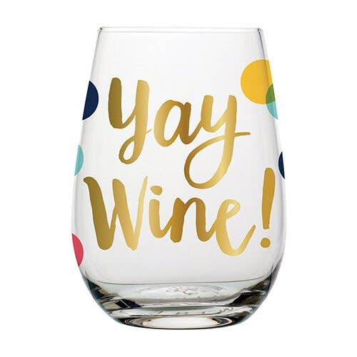 Yay wine glass — Fancy That