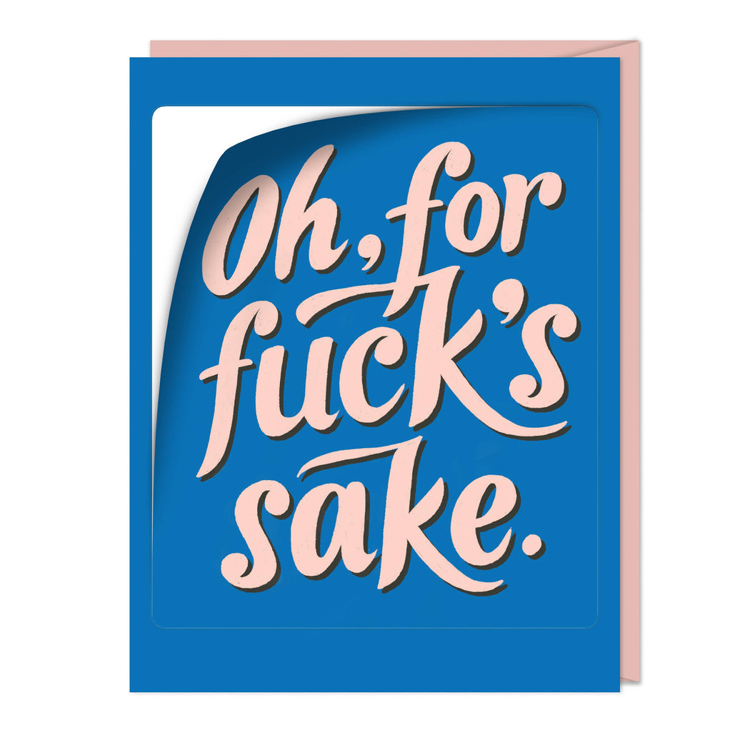 Oh, for Fuck’s Sake Sticker Card - Fancy That
