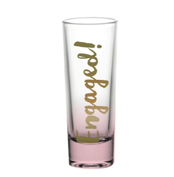 Engaged Shot Glass - Fancy That