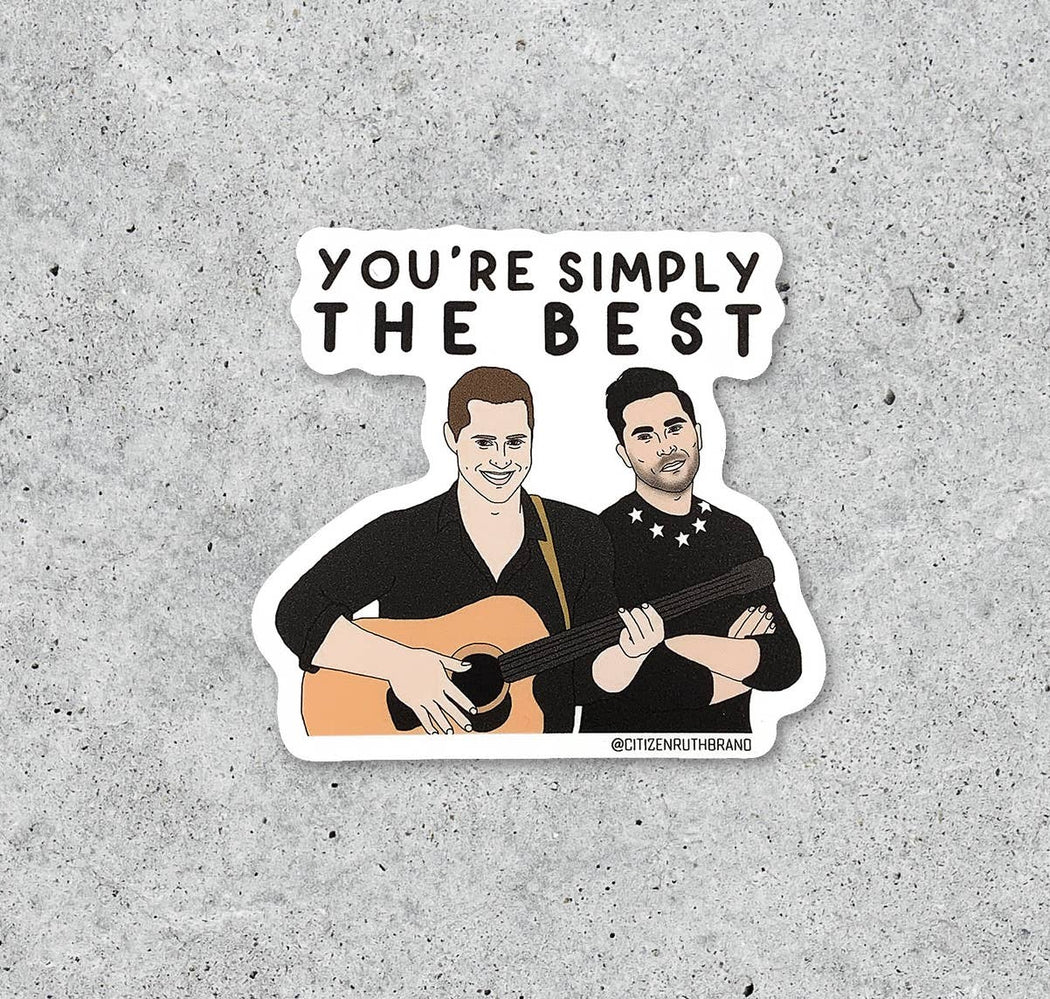 Simply The Best Schitt's Creek sticker - Fancy That