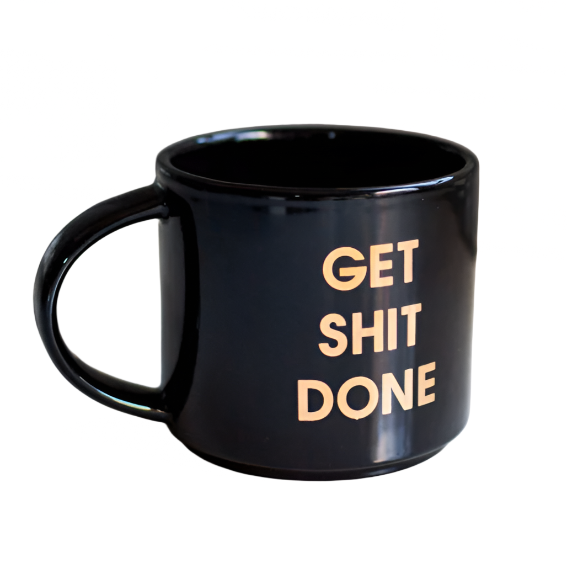 Get Shit Done Mug - Black - Fancy That