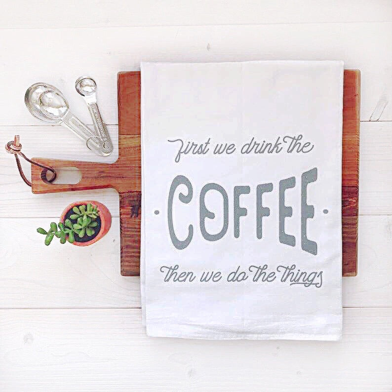 Coffee First Tea Towel - Fancy That