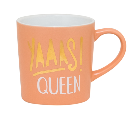 Yaaas Queen Mug - Fancy That